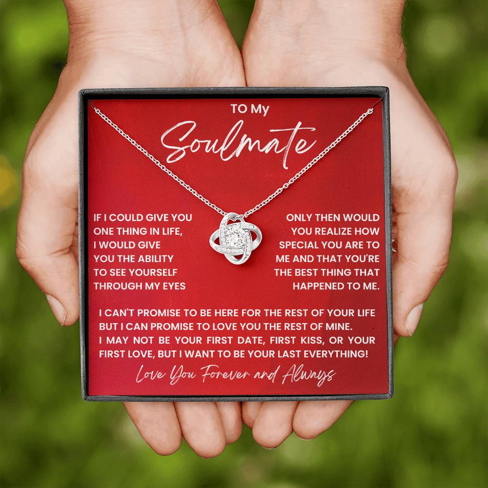 To My Soulmate Love Knot Necklace From Husband
