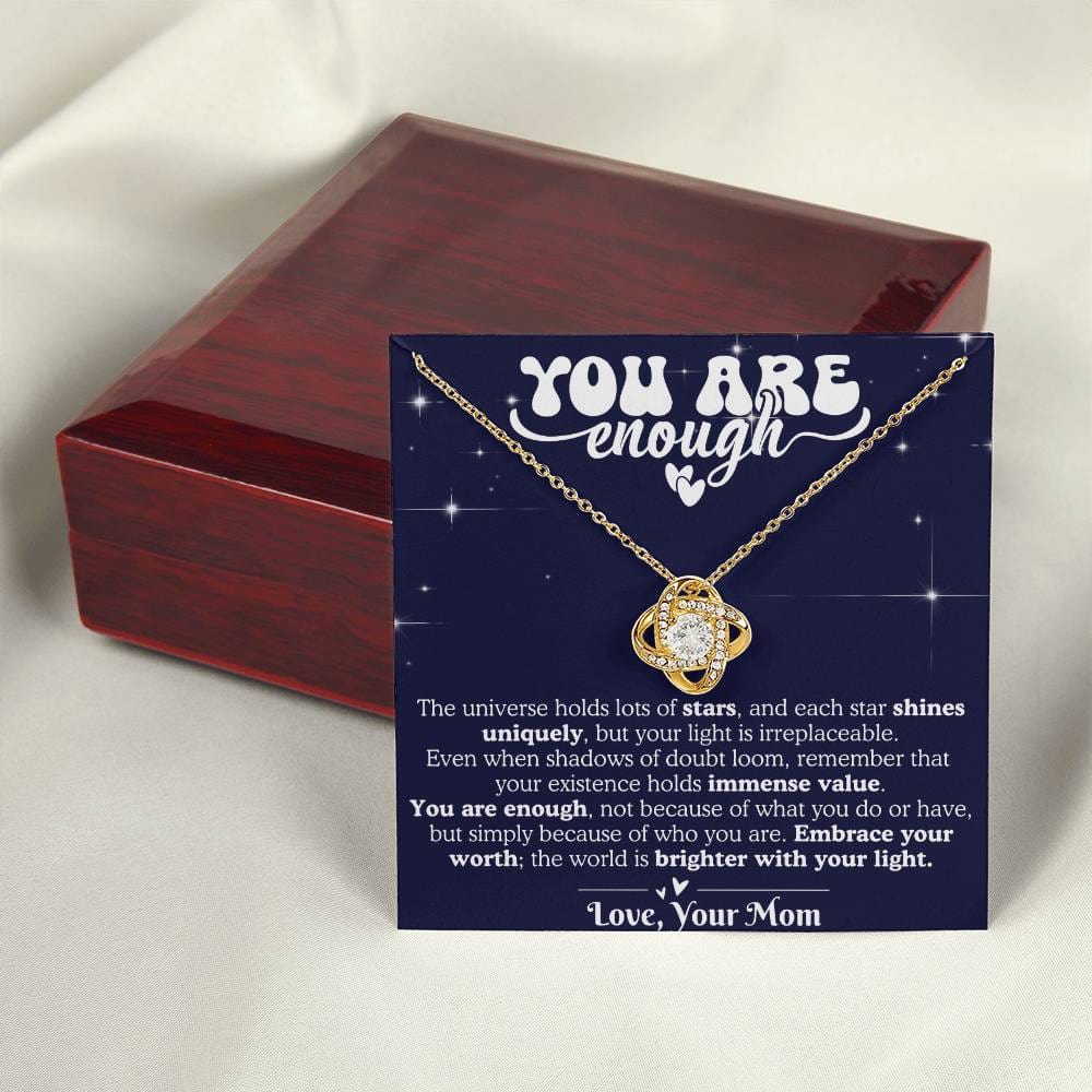 You Are Enought Love kNot Necklace For Daughter