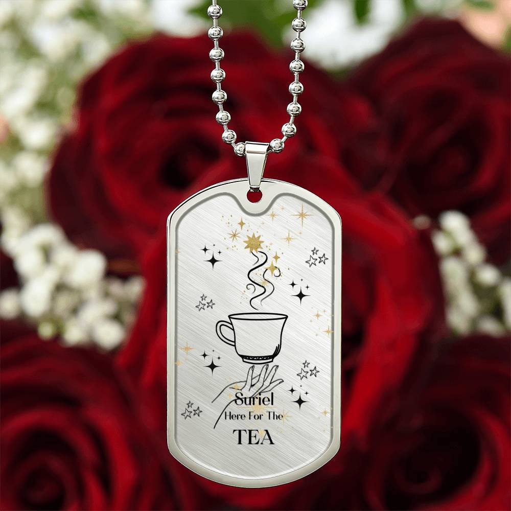 Suriel Here For the Tea Acotar Graphic Military ChainNecklace Gift