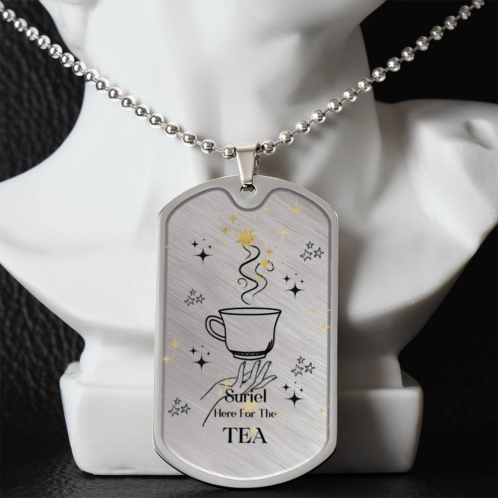 Suriel Here For the Tea Acotar Graphic Military ChainNecklace Gift