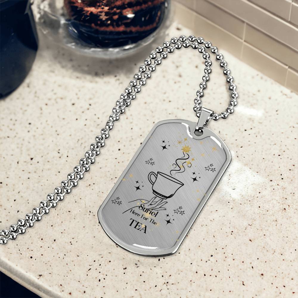 Suriel Here For the Tea Acotar Graphic Military ChainNecklace Gift