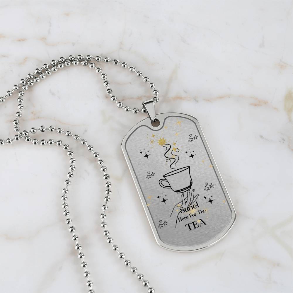 Suriel Here For the Tea Acotar Graphic Military ChainNecklace Gift