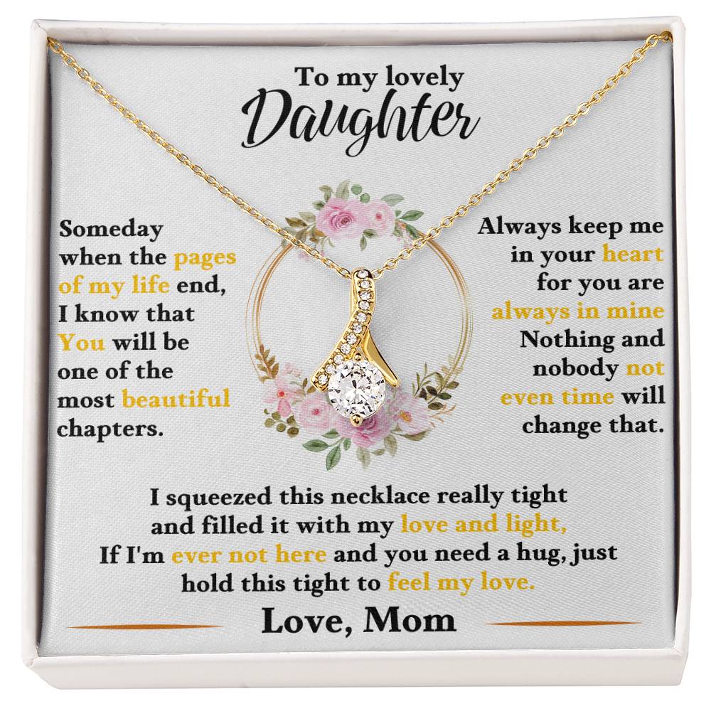 To My Daughter Alluring Beauty Necklace From Mom