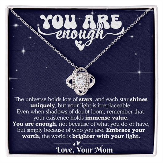 You Are Enought Love kNot Necklace For Daughter