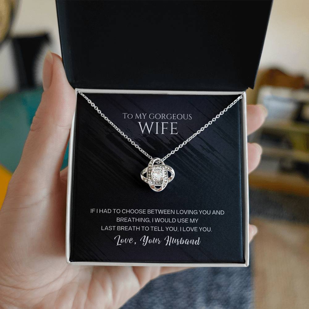 To My Gorgeous Wife Love knot Necklace Gift