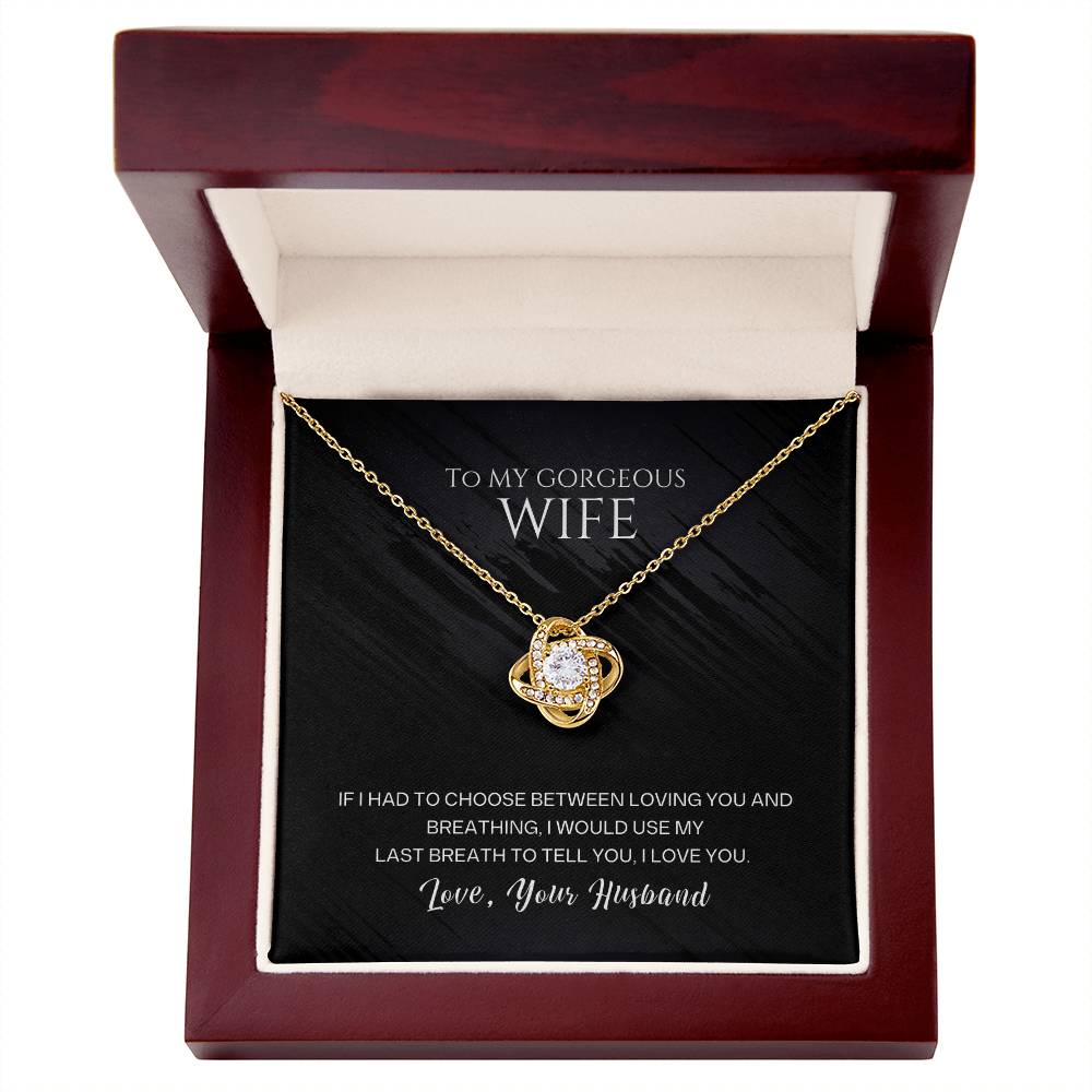 To My Gorgeous Wife Love knot Necklace Gift