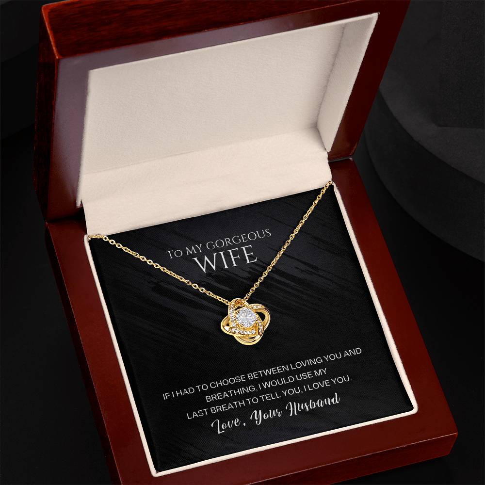 To My Gorgeous Wife Love knot Necklace Gift