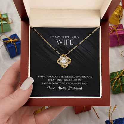 To My Gorgeous Wife Love knot Necklace Gift