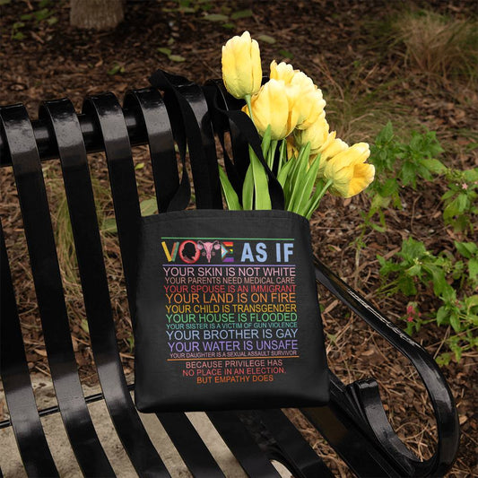 Vote As If Tote Bag