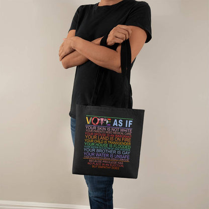 Vote As If Tote Bag