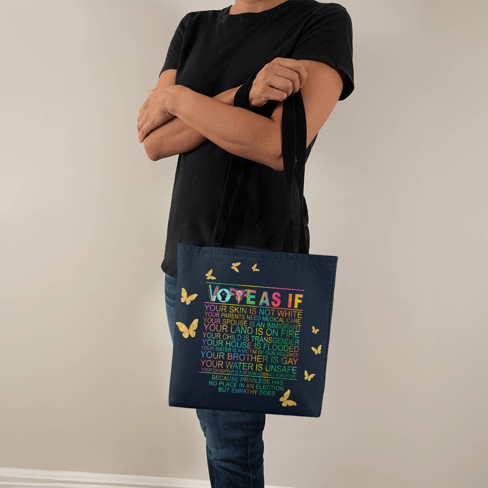 Vote As If Tote Bag