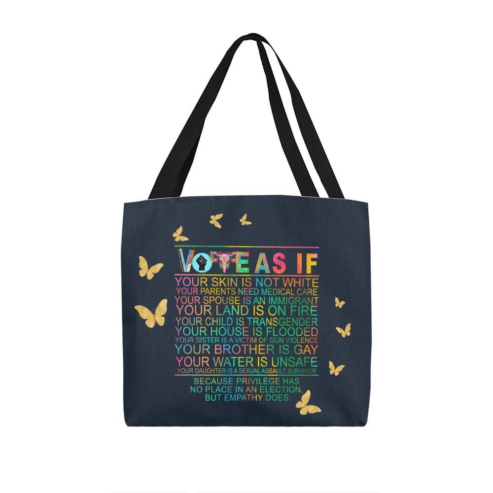 Vote As If Tote Bag