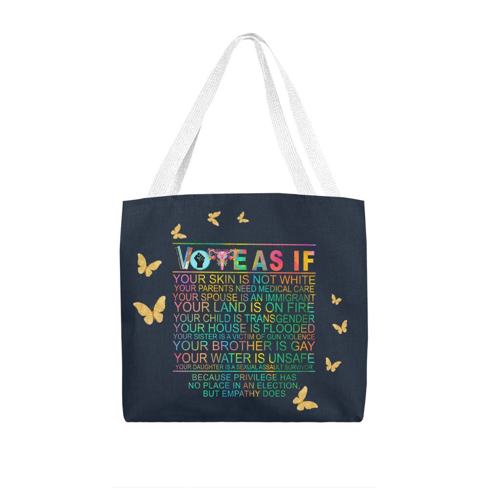 Vote As If Tote Bag