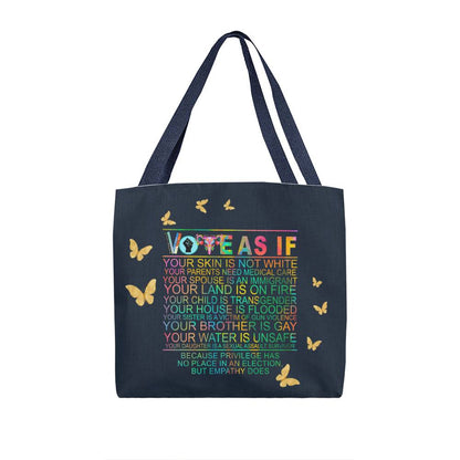 Vote As If Tote Bag