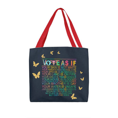 Vote As If Tote Bag