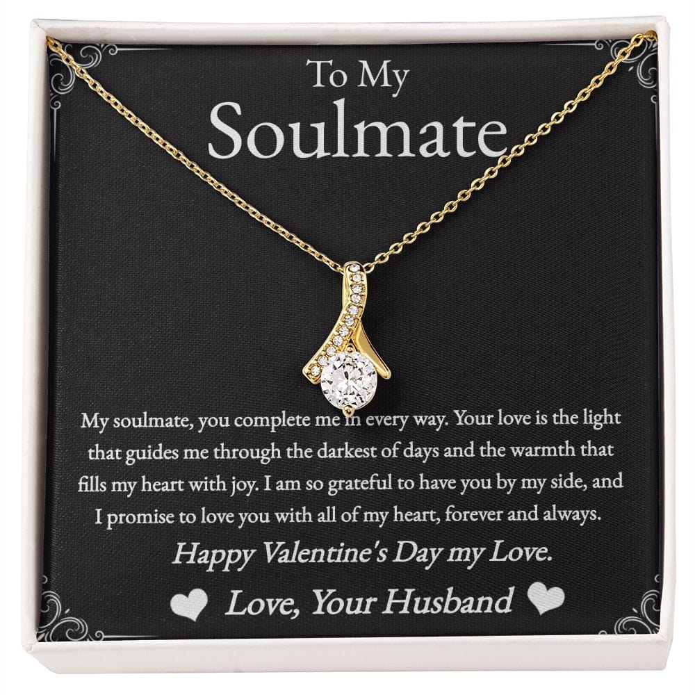 To My Soulmate - Happy Valentine's Day My Love