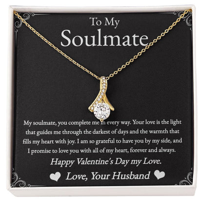 To My Soulmate - Happy Valentine's Day My Love