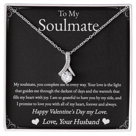 To My Soulmate - Happy Valentine's Day My Love