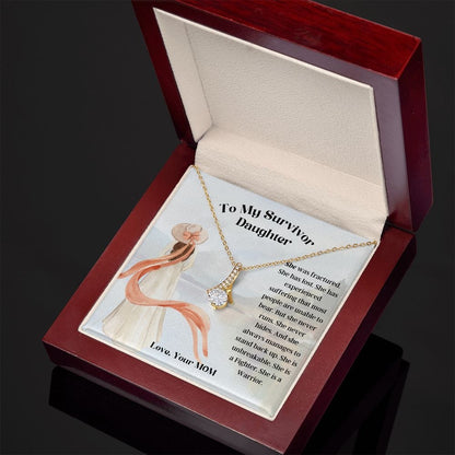 To My Survivor Daughter, Gift From Mom