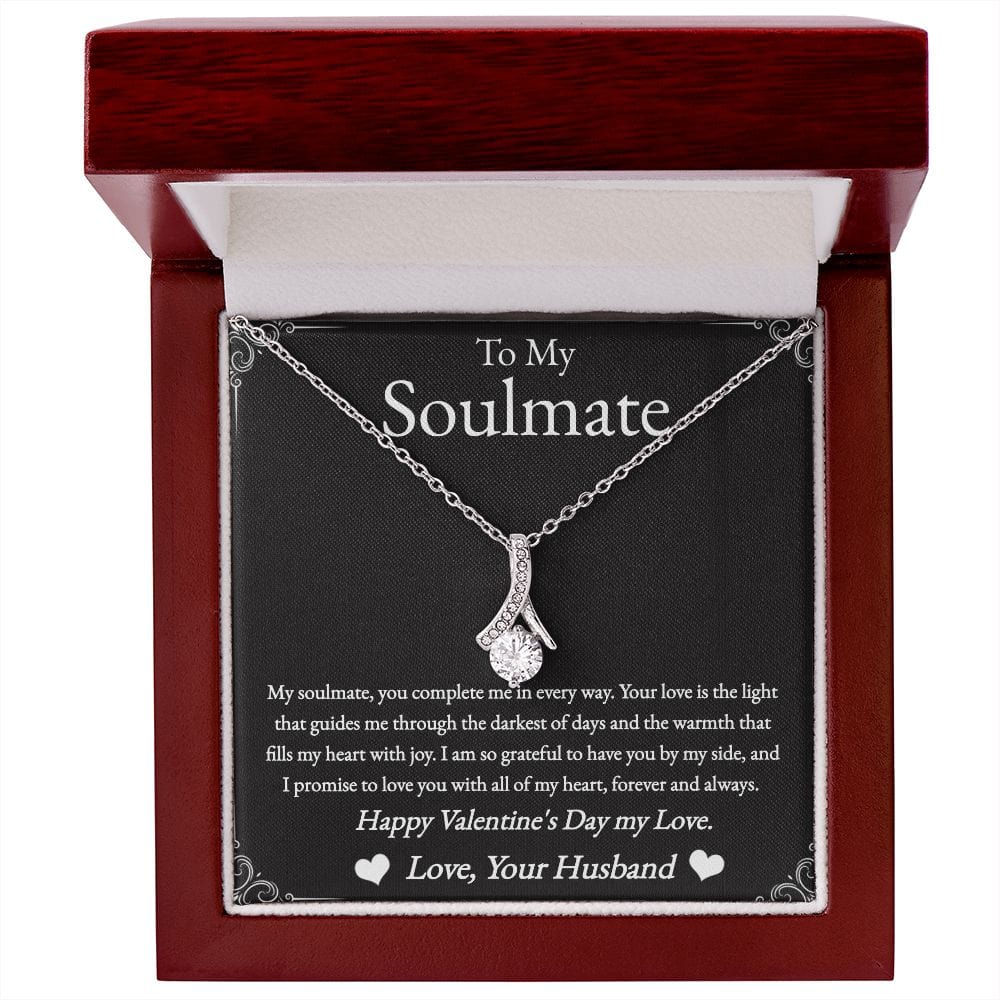 To My Soulmate - Happy Valentine's Day My Love