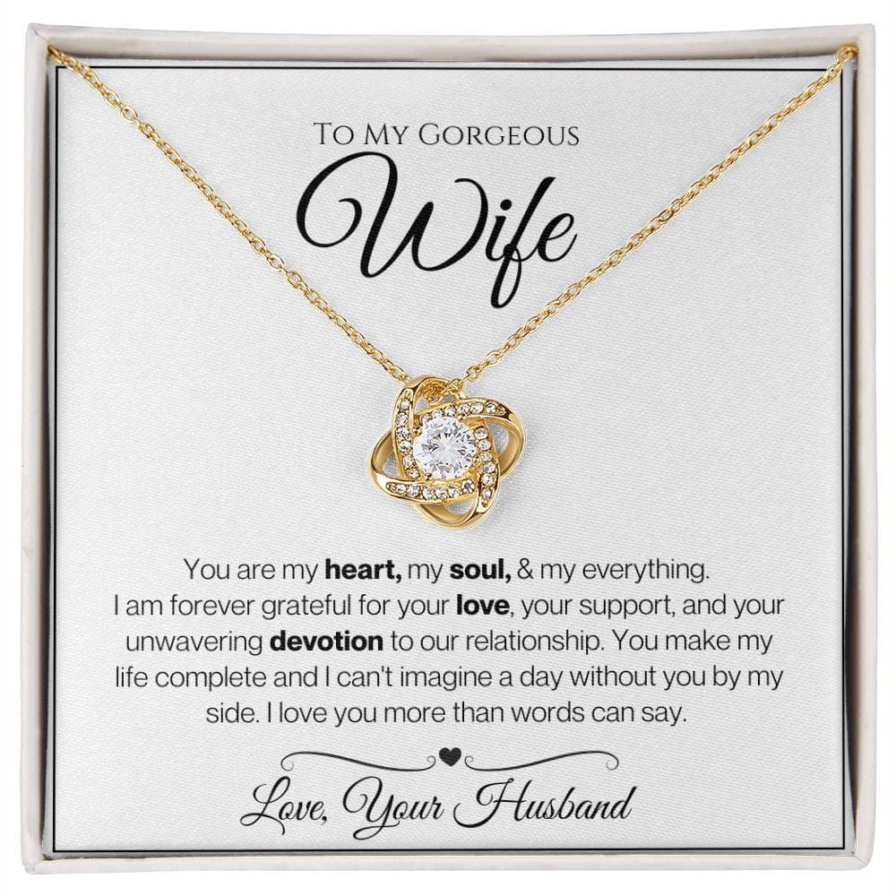 To My Gorgeous Wife - You Are My Heart And Soul