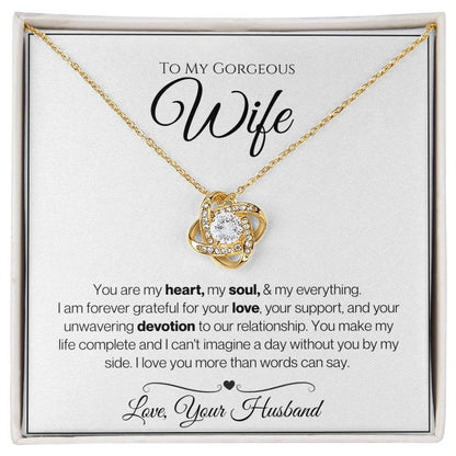 To My Gorgeous Wife - You Are My Heart And Soul