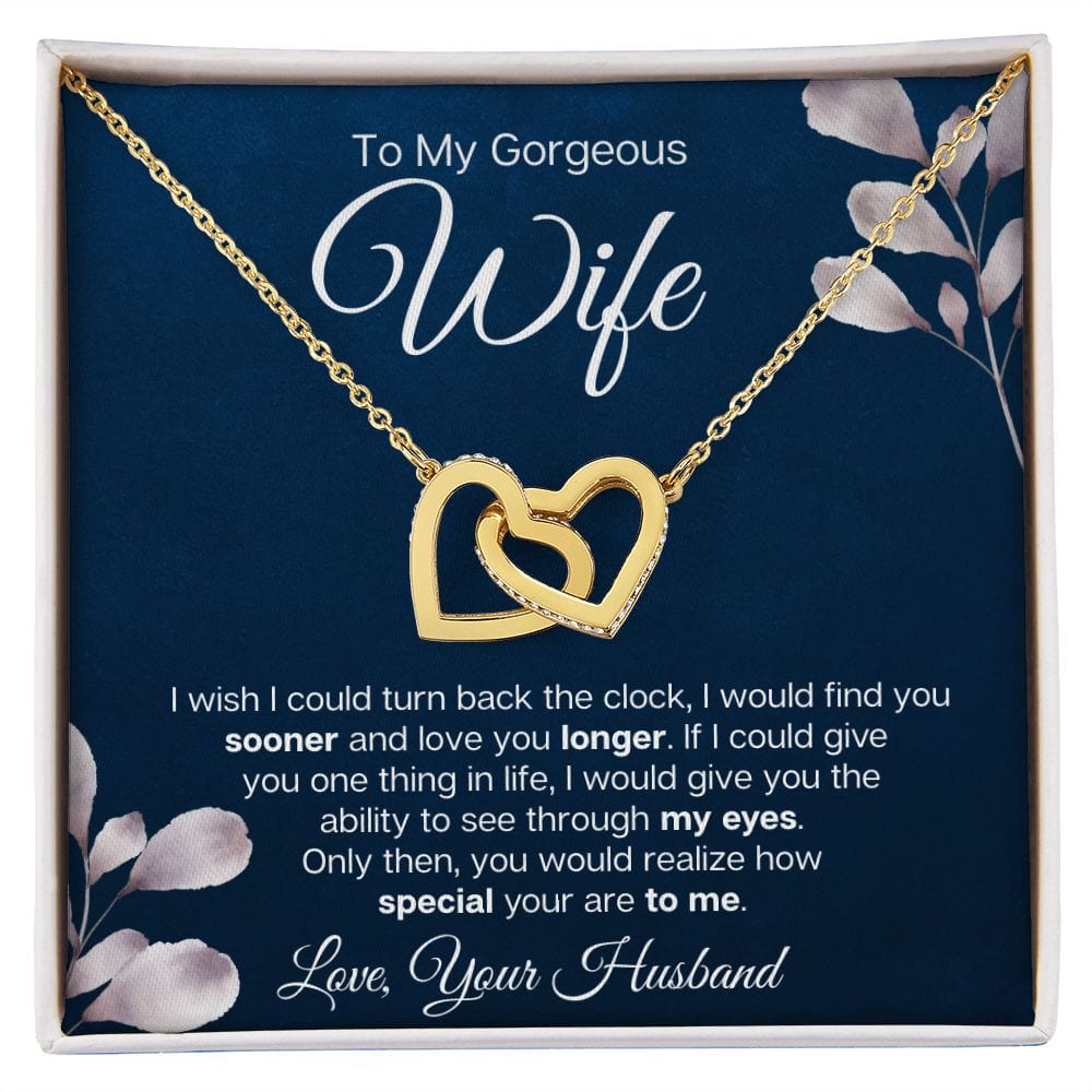 To My Gorgeous Wife - I Wish I could Find You sooner