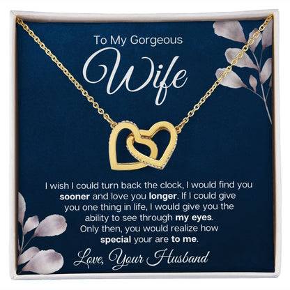 To My Gorgeous Wife - I Wish I could Find You sooner