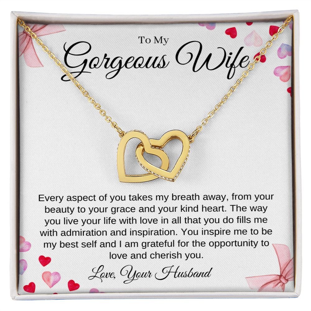 To My Gorgeous Wife - You Inspire Me To Be My Best Self