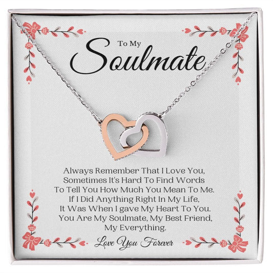 To My Soulmate - You Are My Everything