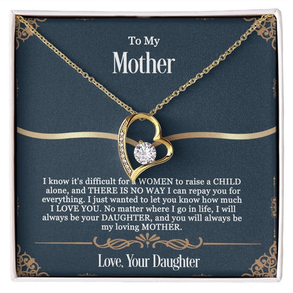 Gift For Mother - You Will Always Be My Loving Mother