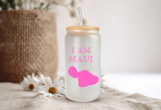 Maui Strong I Am Maui 16oz Frosted Glass Tumbler, Maui Hawaii Wildfire Relief, Humanitarian Gift For Cause, Support for Hawaii Fire Victims